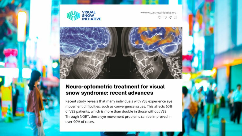 Neuro-optometric treatment for visual snow syndrome: recent advances