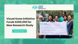 Visual Snow Initiative Funds $200,000 For New Research Study